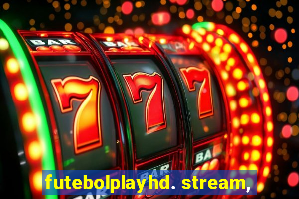 futebolplayhd. stream,